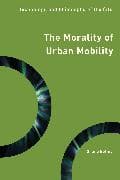 The Morality of Urban Mobility