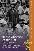 In the Absence of the Gift