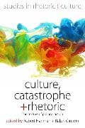 Culture, Catastrophe, and Rhetoric