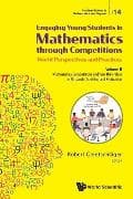 Engaging Young Students In Mathematics Through Competitions - World Perspectives And Practices: Volume Ii - Mathematics Competitions And How They Relate To Research, Teaching And Motivation