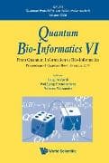 Quantum Bio-informatics Vi: From Quantum Information To Bio-informatics - Proceedings Of Quantum Bio-informatics 2014