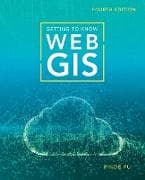 Getting to Know Web GIS