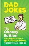 Dad Jokes: The Cheesy Edition