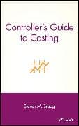 Controller's Guide to Costing