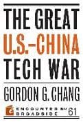 The Great U.S.-China Tech War
