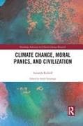 Climate Change, Moral Panics and Civilization