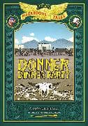 Donner Dinner Party: Bigger & Badder Edition
