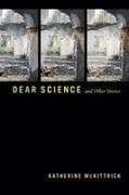 Dear Science and Other Stories