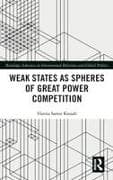 Weak States and Spheres of Great Power Competition