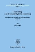 Das Prinzip der Rechtsmäßigkeitsvermutung