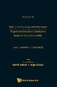 Supramolecular Catalysts: Design, Fabrication, And Applications
