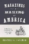 Magazines and the Making of America