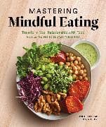 Mastering Mindful Eating