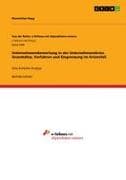 Unternehmensbewertung in der Unternehmenskrise. Grundsätze, Verfahren und Eingrenzung im Krisenfall