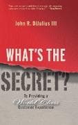 What's the Secret?