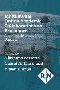 Multilingual Online Academic Collaborations as Resistance