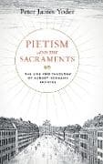 Pietism and the Sacraments