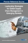 Leadership Strategies for Global Supply Chain Management in Emerging Markets