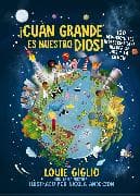 ¡Cuán grande es nuestro Dios!