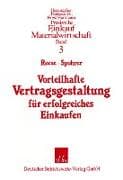 Vorteilhafte Vertragsgestaltung für erfolgreiches Einkaufen