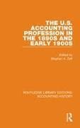 The U.S. Accounting Profession in the 1890s and Early 1900s