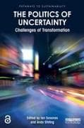 The Politics of Uncertainty
