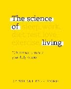 The Science of Living