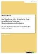 Die Wandlungen der Betriebe im Zuge neuer Informations- und Kommunikationstechnologien