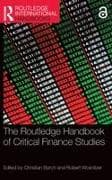 The Routledge Handbook of Critical Finance Studies