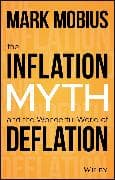 The Inflation Myth and the Wonderful World of Deflation