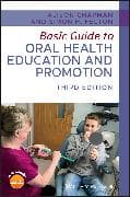 Basic Guide to Oral Health Education and Promotion