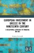 European Investment in Greece in the Nineteenth Century