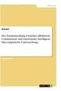 Der Zusammenhang zwischen affektivem Commitment und emotionaler Intelligenz. Eine empirische Untersuchung