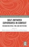 Self-Initiated Expatriates in Context
