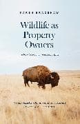 Wildlife as Property Owners