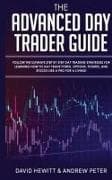 The Advanced Day Trader Guide