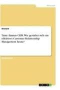 Tante Emmas CRM. Wie gestaltet sich ein effektives Customer Relationship Management heute?