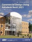 Commercial Design Using Autodesk Revit 2021