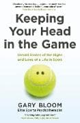 Keeping Your Head in the Game