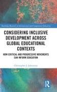 Considering Inclusive Development across Global Educational Contexts