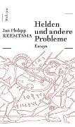 Helden und andere Probleme