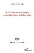 De la diplomatie étatique aux diplomates polylatérales