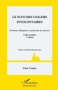 Suivi des usagers involontaires