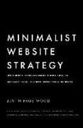 Minimalist Website Strategy
