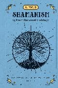 In Focus Shamanism: Volume 13