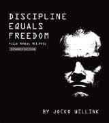 Discipline Equals Freedom: Field Manual Mk1 Mod1