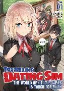 Trapped in a Dating Sim: The World of Otome Games is Tough for Mobs (Light Novel) Vol. 1