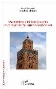 Entreprises en difficultés et changement organisationnel