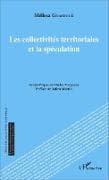Les collectivités territoriales et la spéculation
