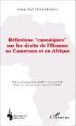 Réflexions "canoniques" sur les droits de l'Homme au Cameroun et en Afrique